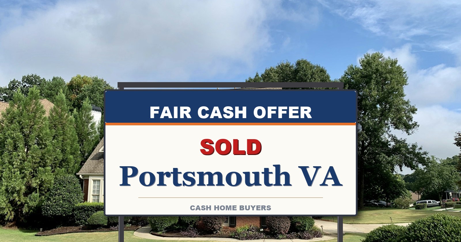 We Buy Houses in Portsmouth VA — SOLD sign from Fair Cash Offer